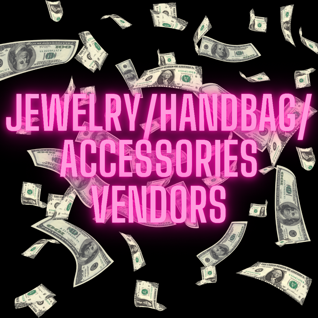 Jewelry, Handbag, & Accessories Vendors