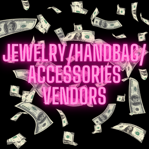 Jewelry, Handbag, & Accessories Vendors